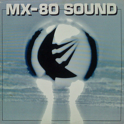 MX-80 Sound – Out of the Tunnel [USED LP]