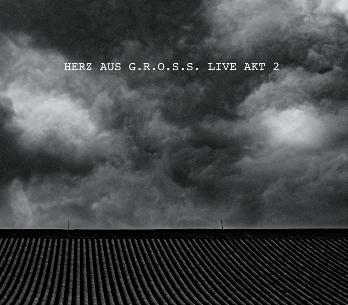 Various – HERZ AUS G.R.O.S.S. LIVE AKT 2 [2CD]