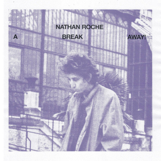 Nathan Roche – A Break Away! [USED LP]