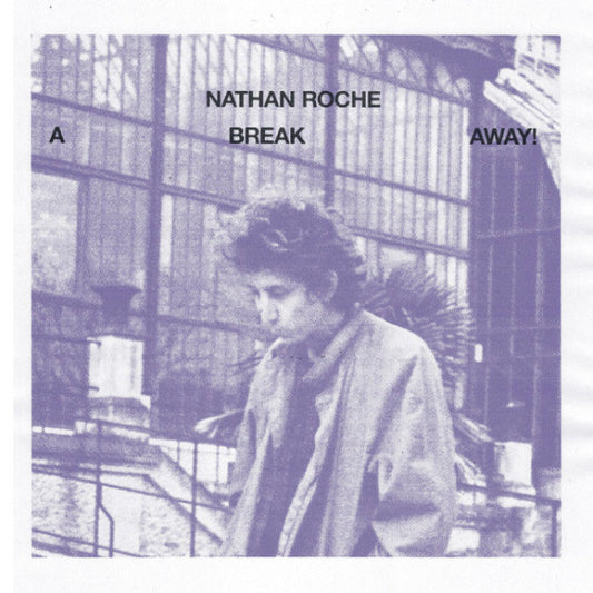 Nathan Roche – A Break Away! [USED LP]