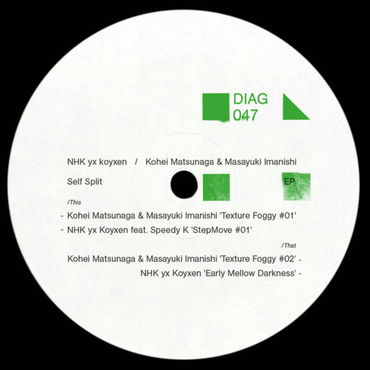 NHK yx Koyxen / Kohei Matsunaga & Masayuki Imanishi – Self Split [USED 12"]