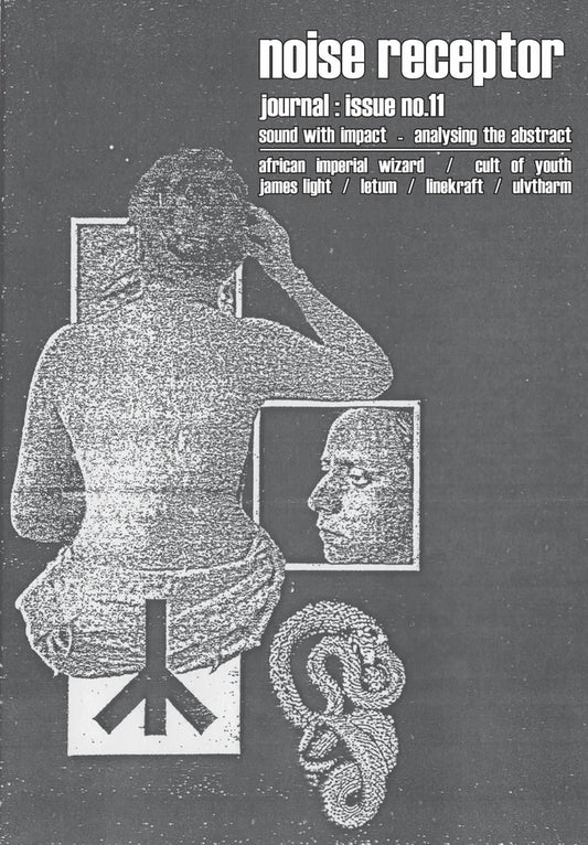 Noise Receptor Journal – Issue No. 11 [BOOK]