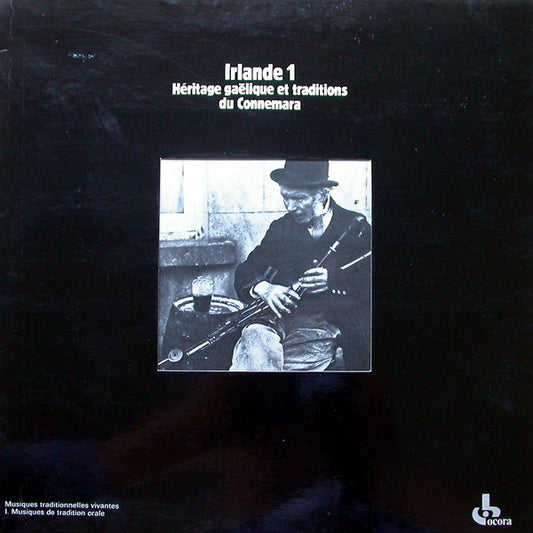 Various – Irlande - Vol. 1 Héritage Gaëlique et Traditions du Connemara [USED LP]