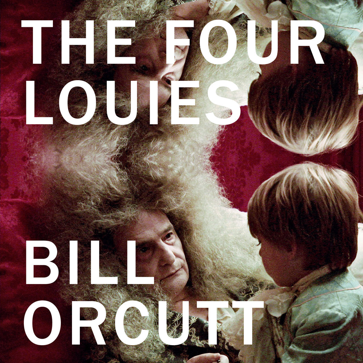 Bill Orcutt – The Four Louies [LP]