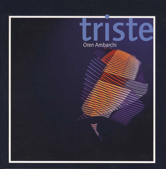 Oren Ambarchi – Triste [USED LP]
