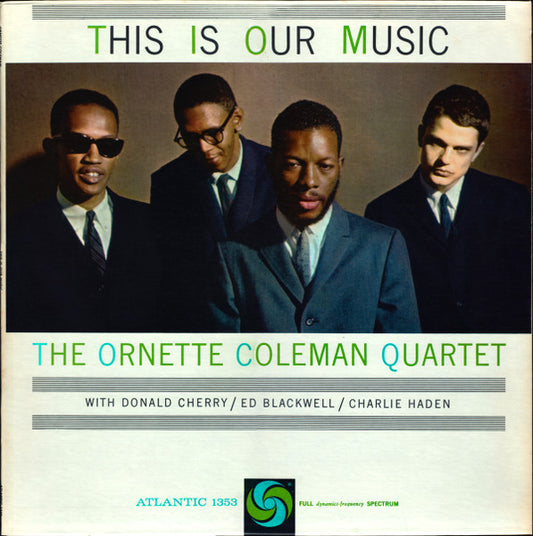 The Ornette Coleman Quartet – This Is Our Music [USED LP]