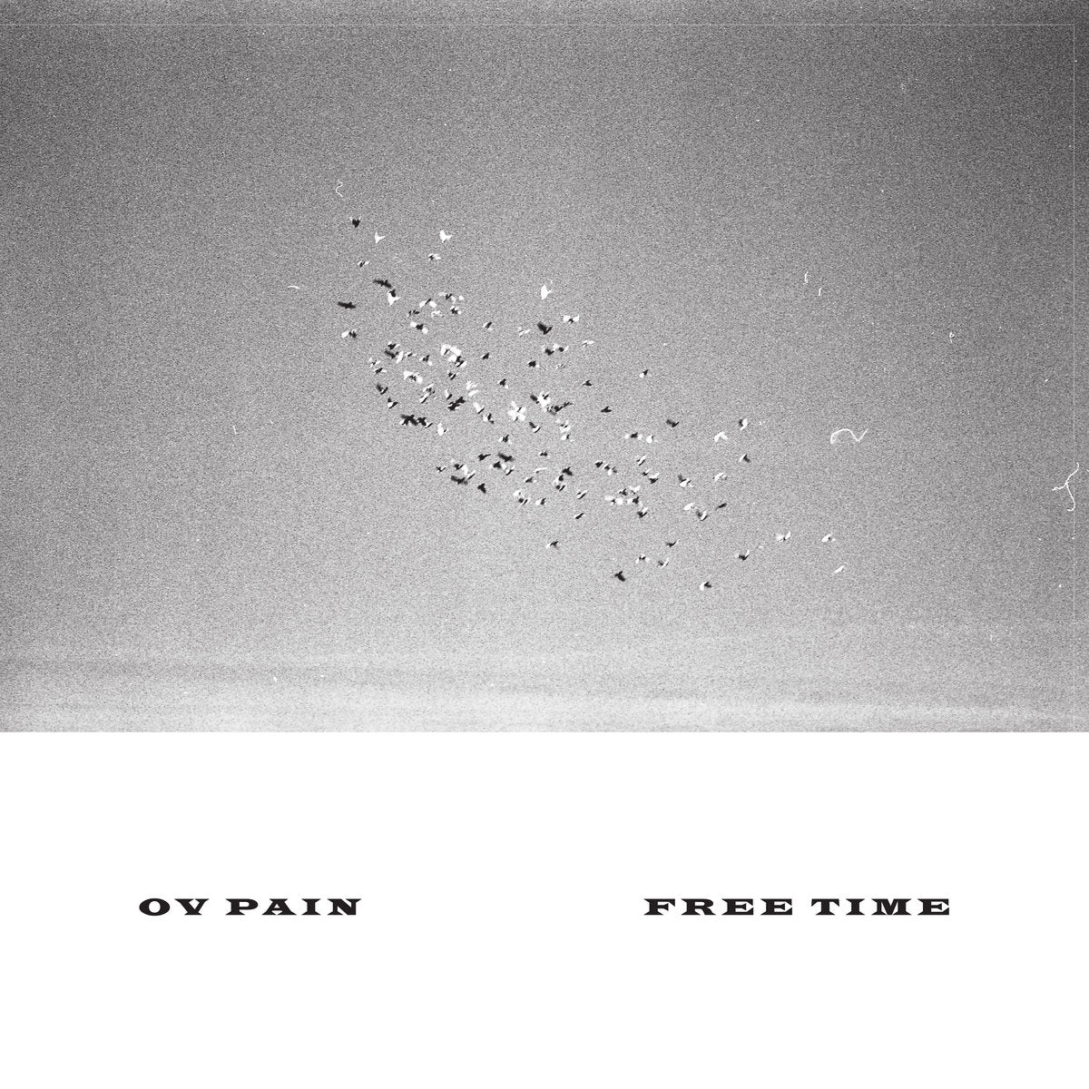 Ov Pain – Free Time [LP]