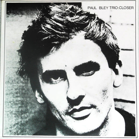 Paul Bley Trio – Closer [USED LP]