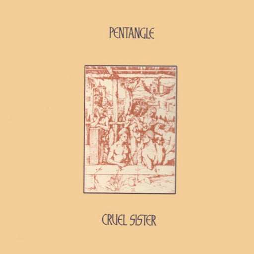 Pentangle – Cruel Sister [USED LP]