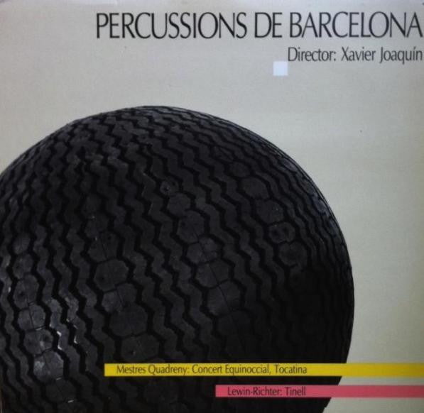 Lewin-Richter / Mestres Quadreny - Xavier Joaquín / Percussions De Barcelona – Tinell / Concert Equinoccial / Tocatina [USED LP]