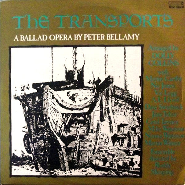 Peter Bellamy – The Transports: A Ballad Opera by Peter Bellamy [USED 2LP]