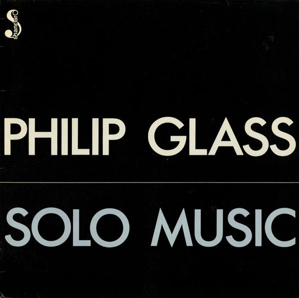 Philip Glass – Solo Music [USED LP]