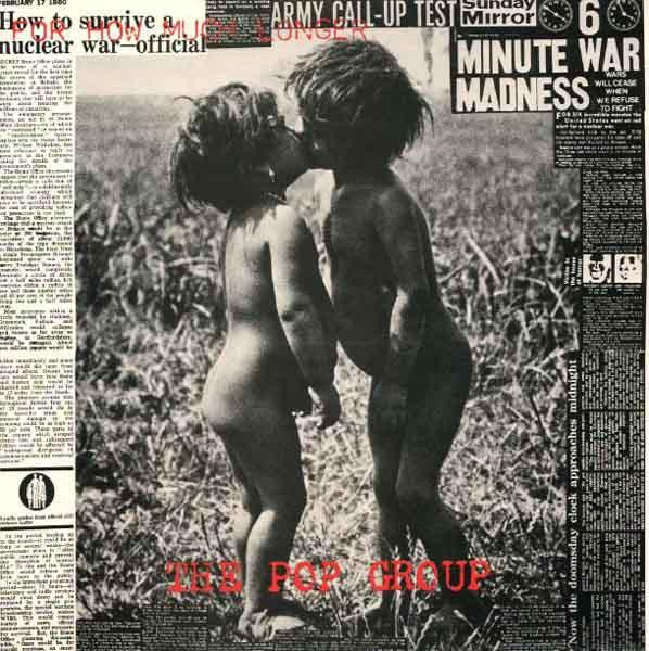 The Pop Group – For How Much Longer Do We Tolerate Mass Murder? [USED LP]