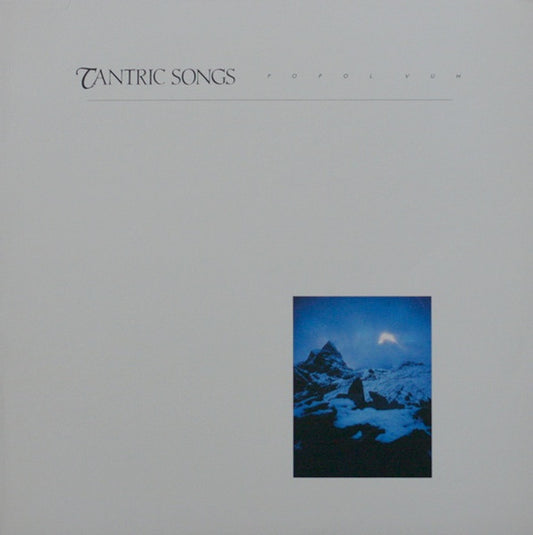 Popol Vuh – Tantric Songs [USED LP]