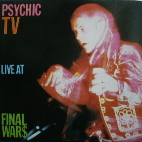 Psychic TV – Live at Final Wars [USED LP]