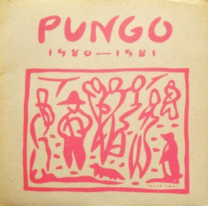 Pungo – 1980-1981 [USED LP]