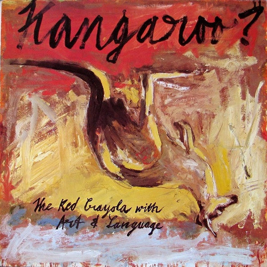 The Red Crayola aith Art & Language – Kangaroo? [USED LP]