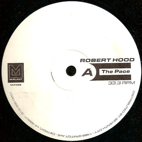 Robert Hood – The Pace / Wandering Endlessly [USED 12"]