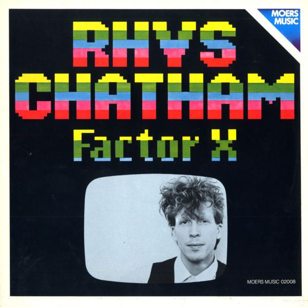 Rhys Chatham – Factor X [USED LP]