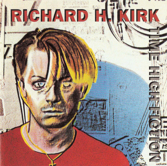 Richard H. Kirk – Time High Fiction [USED 2CD]