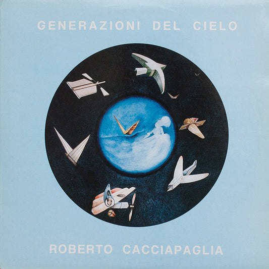 Roberto Cacciapaglia – Generazioni Del Cielo [USED 2LP]