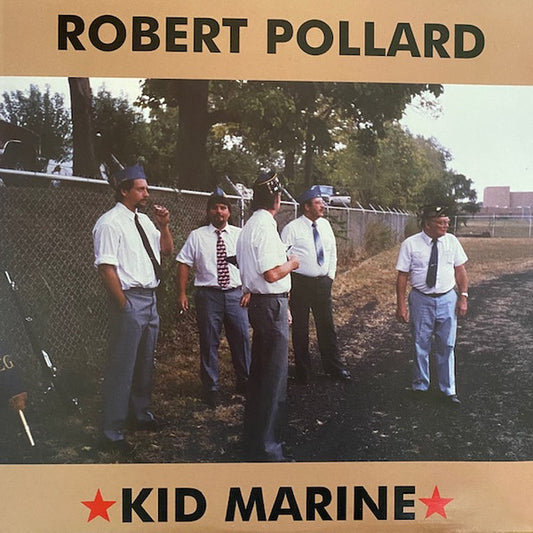 Robert Pollard – Kid Marine [USED LP]