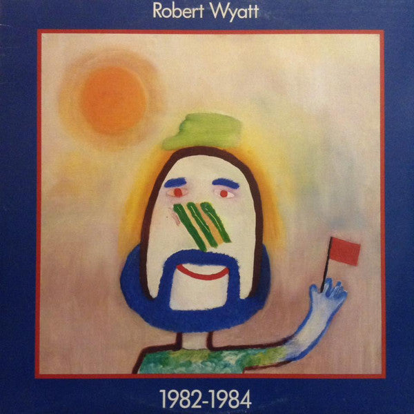 Robert Wyatt – 1982-1984 [USED LP]