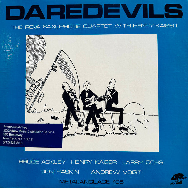 The Rova Saxophone Quartet with Henry Kaiser – Daredevils [USED LP]