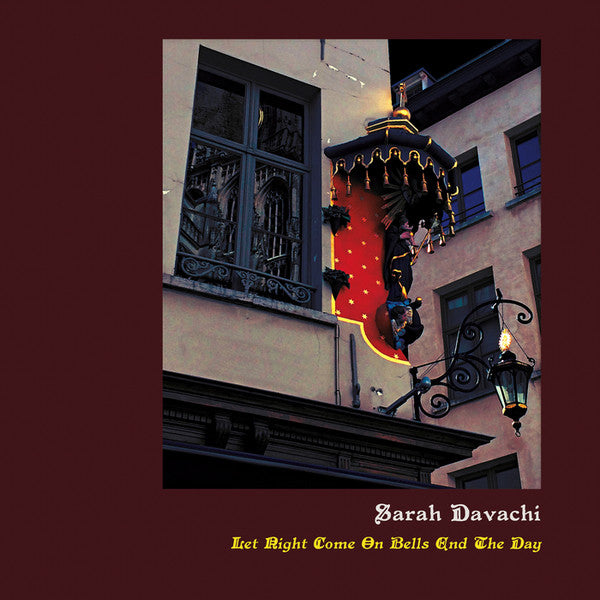 Sarah Davachi – Let Night Come On Bells End The Day [USED LP]