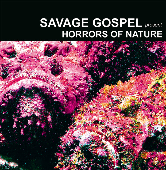 Savage Gospel – Horrors of Nature [CD]