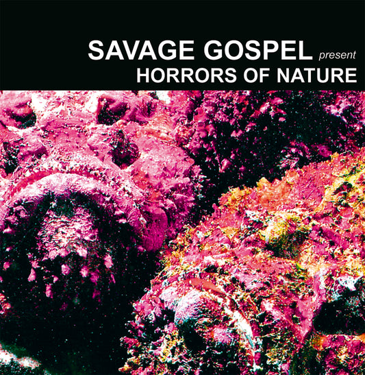 Savage Gospel – Horrors of Nature [CD]