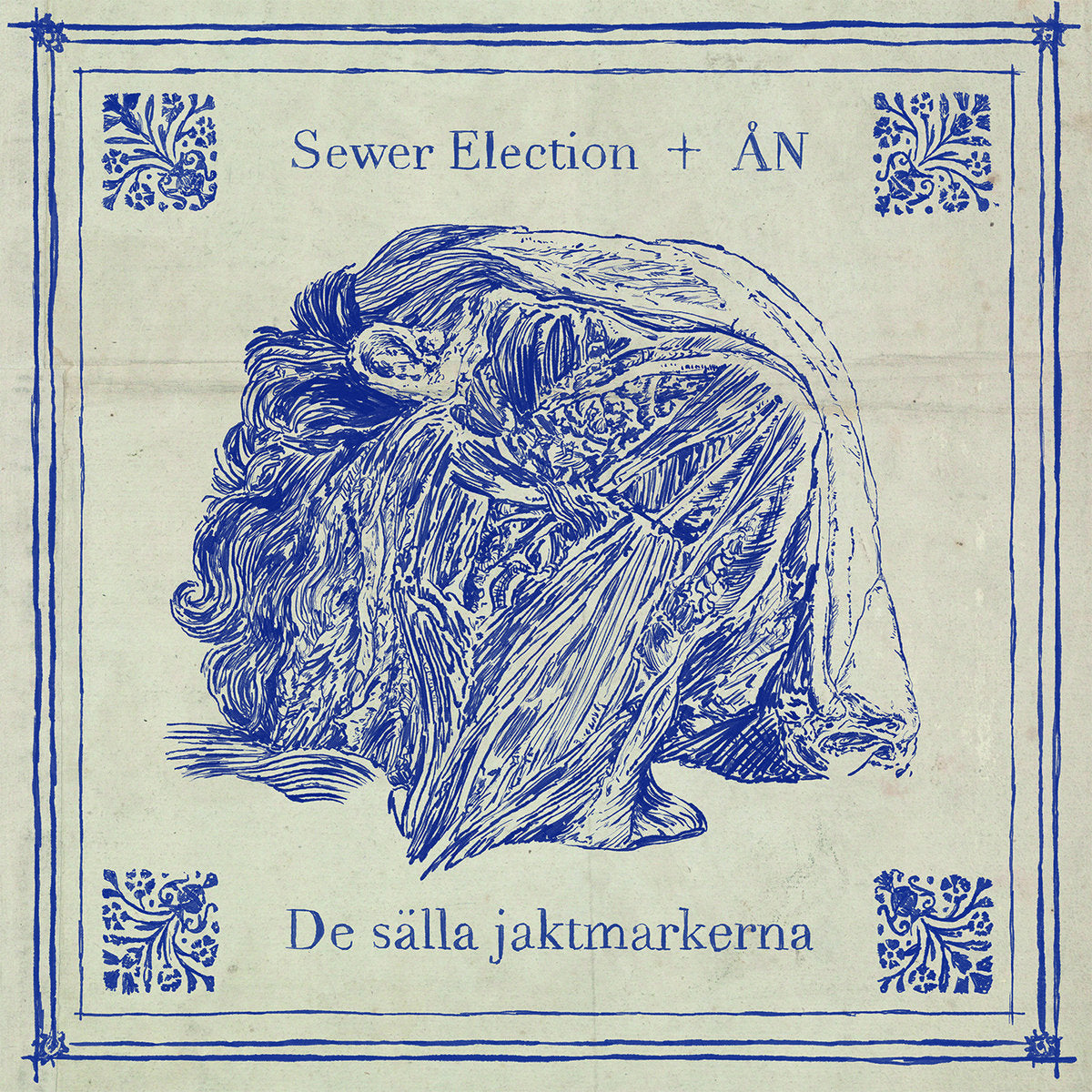 Sewer Election + ÅN – De Sälla Jaktmarkerna [LP]