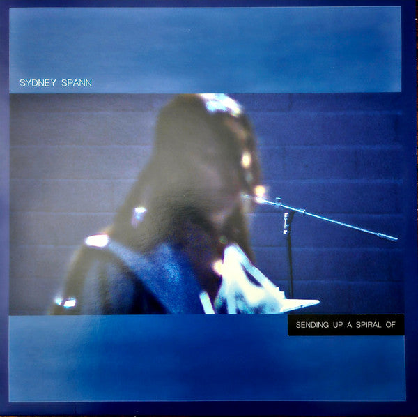 Sydney Spann – Sending Up A Spiral Of [USED LP]