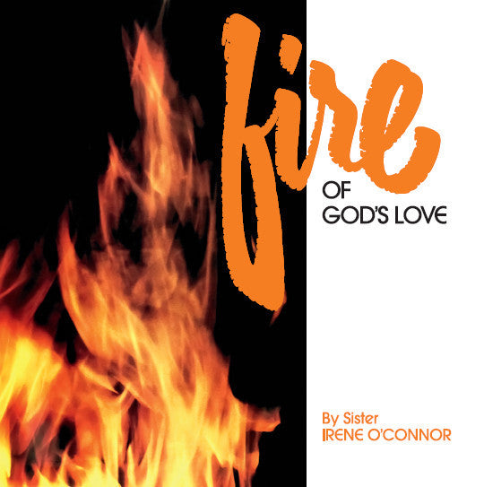 Sister Irene O'Connor – Fire of God's Love [LP]