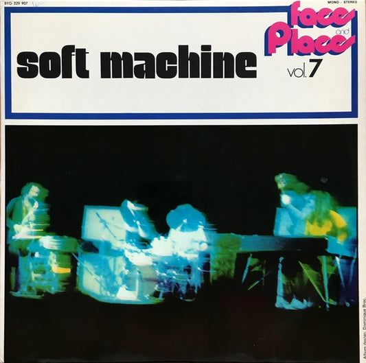Soft Machine – Faces and Places Vol. 7 [USED LP]