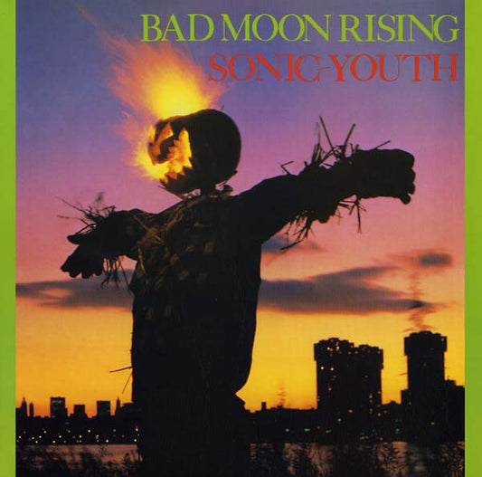 Sonic Youth – Bad Moon Rising [LP]