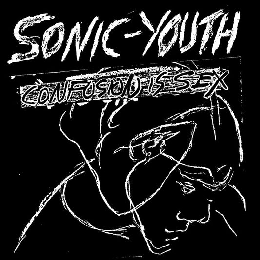 Sonic Youth – Confusion Is Sex [LP]