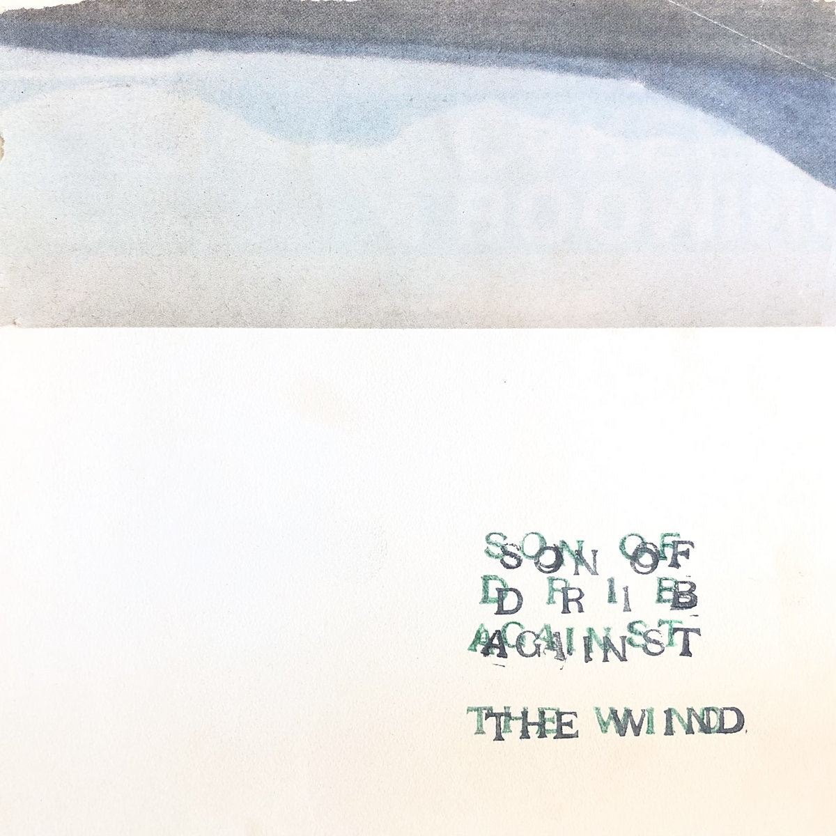 Son of Dribble – Son of Drib Against the Wind [LP]