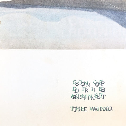 Son of Dribble – Son of Drib Against the Wind [LP]