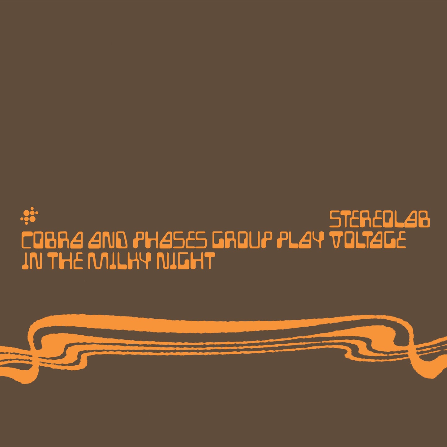 Stereolab – Cobra and Phases Group Play Voltage in the Milky Night [2LP]