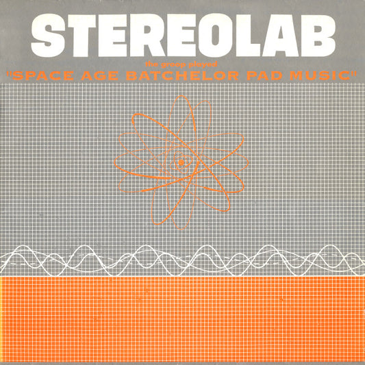 Stereolab – The Groop Played "Space Age Batchelor Pad Music" [USED LP]