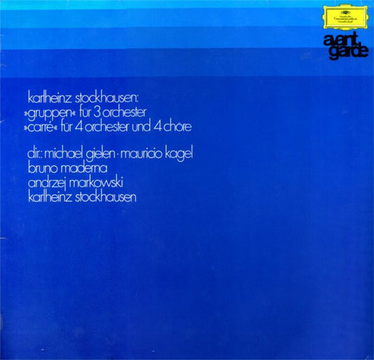 Karlheinz Stockhausen – »Gruppen« Für 3 Orchester / »Carré« Für 4 Orchester Und 4 Chöre [USED LP]