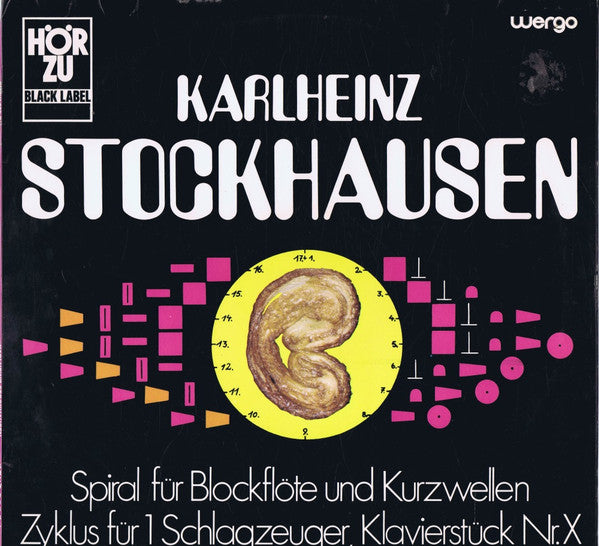 Karlheinz Stockhausen – Spiral Für Blockflöte Und Kurzwellen / Zyklus Für 1 Schlagzeuger / Klavierstück Nr. X [USED LP]