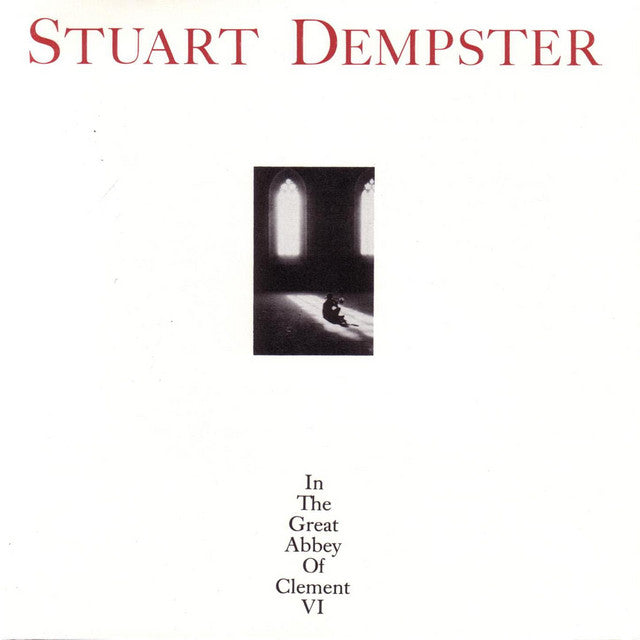 Stuart Dempster – In the Great Abbey of Clement VI [USED LP]
