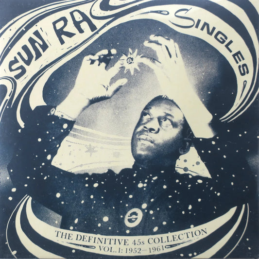 Sun Ra – Singles Vol. 1: The Definitive 45s Collection [3LP]