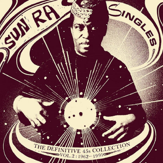 Sun Ra – Singles Vol. 2: The Definitive 45s Collection [3LP]