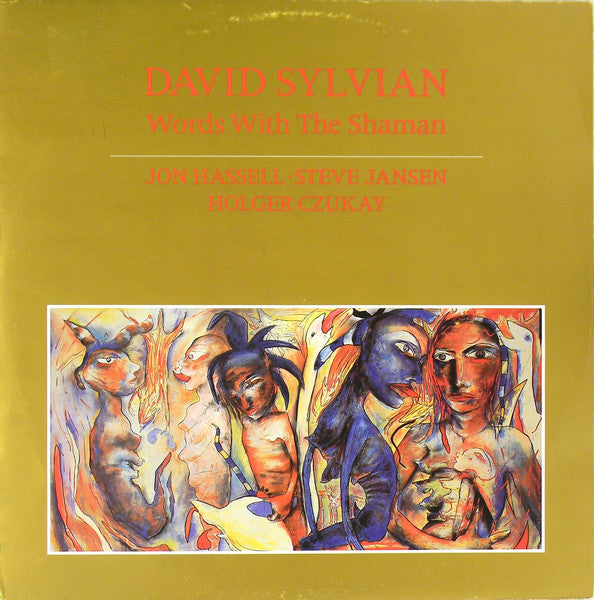 David Sylvian, Jon Hassell, Steve Jansen, Holger Czukay – Words With The Shaman [USED LP]