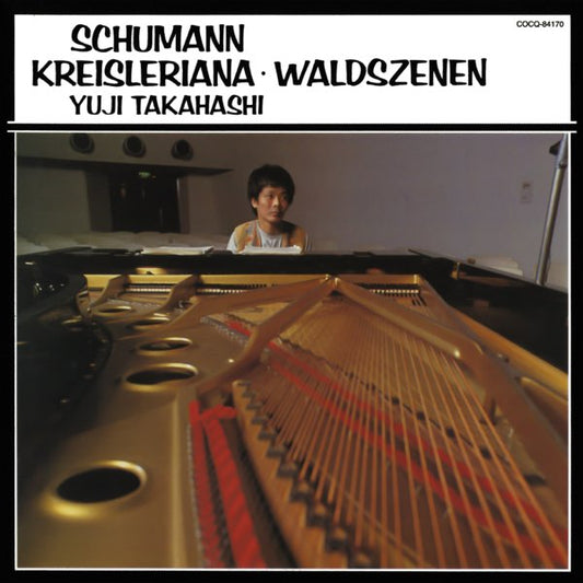 Yuji Takahashi – Schumann Kreisleriana. Waldszenen [USED LP]