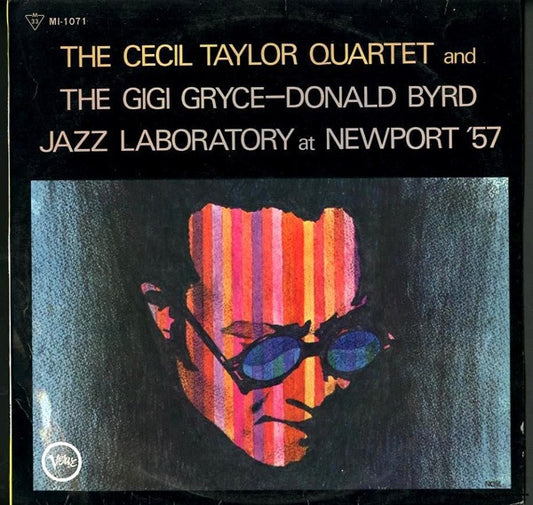 The Cecil Taylor Quartet and the Gigi Gryce-Donald Byrd Jazz Laboratory – At Newport '57 [USED LP]