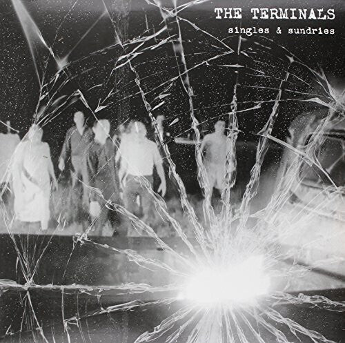 The Terminals – Singles & Sundries [LP]